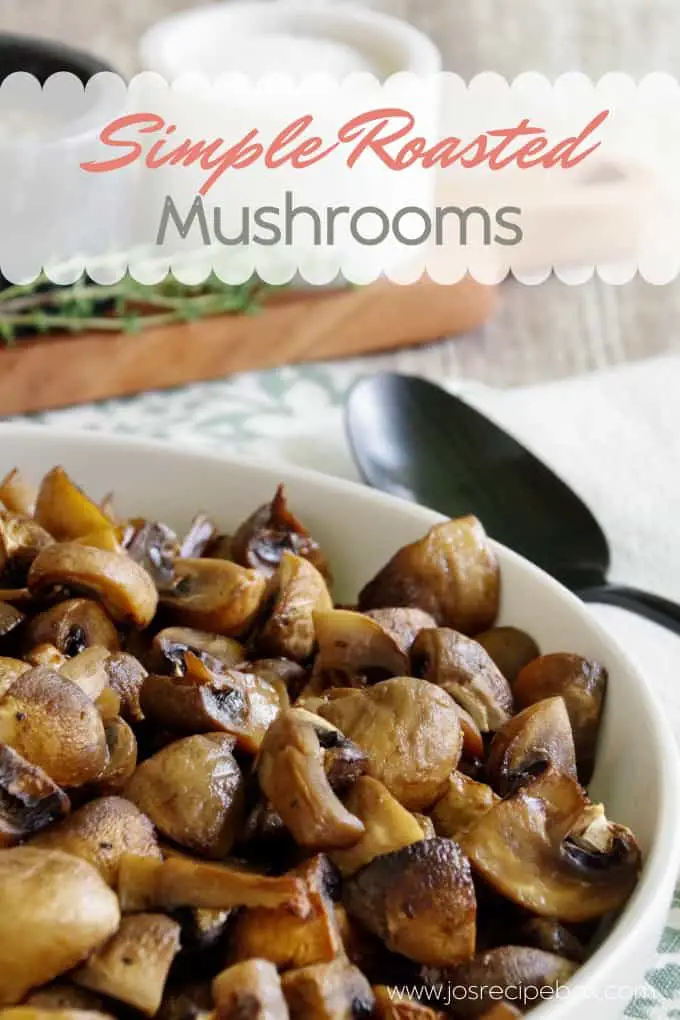 Simple Roasted Mushrooms